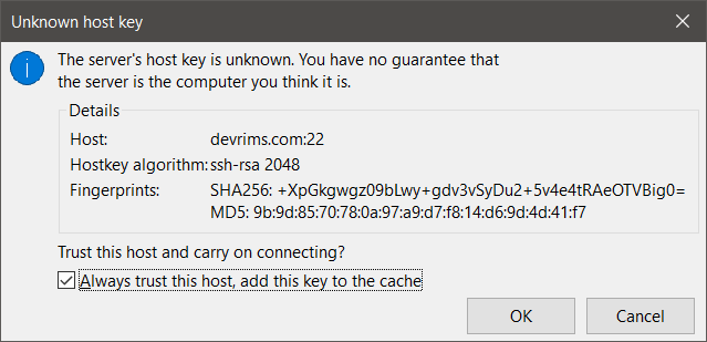 click the check box “Always trust this host, add this key to the cache” and click OK.