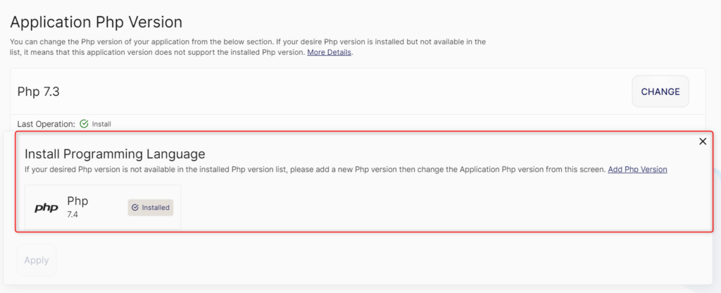 Click on the CHANGE button again and you will see a newly installed Php version