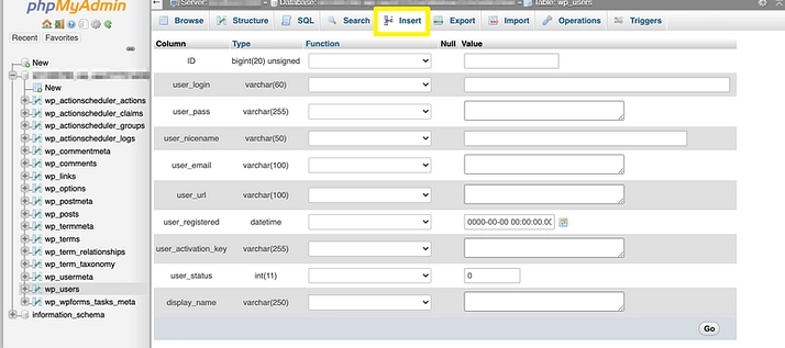 Click on the wp_users table and then click on the Insert tab.