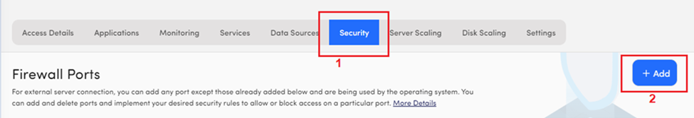 To add a new port, click on the + Add button available on the right side under Server Tabs.